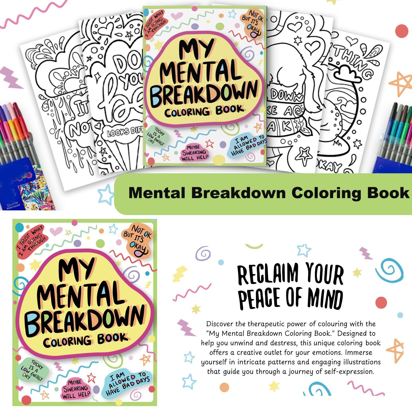 Mental Breakdown Coloring Book For Adults Coloring Book Kindergarten Painting Coloring Book One Size
Mental Breakdown Coloring Book For Adults Coloring Book Kindergarten Painting Coloring Book One Size