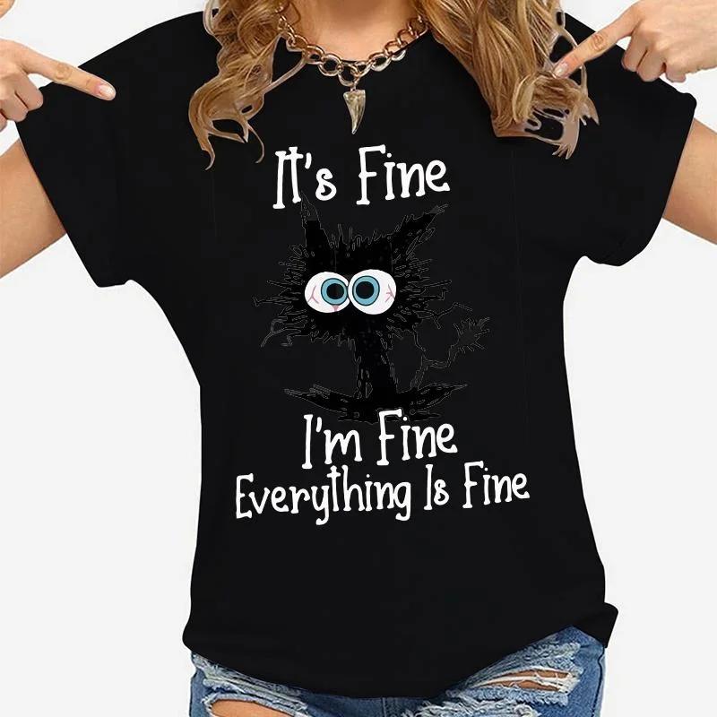 Women Clothes Cat Its Fine Im Fine Everything Is Fine Print Tshirts Summer Casual Fashion Personalized Women Clothing 4XL
Women Clothes Cat Its Fine Im Fine Everything Is Fine Print Tshirts Summer Casual Fashion Personalized Women Clothing 4XL