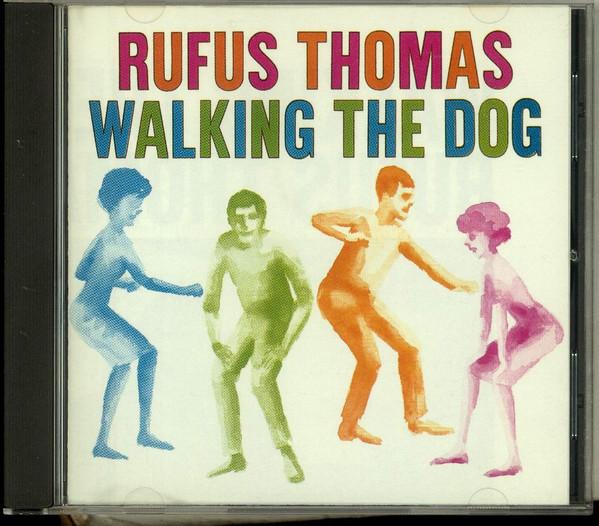 CD RUFUS THOMAS - Walking The Dog 7822542,822542 Atlantic 1991 US Soul/Funk Used
CD RUFUS THOMAS - Walking The Dog 7822542,822542 Atlantic 1991 US Soul/Funk Used