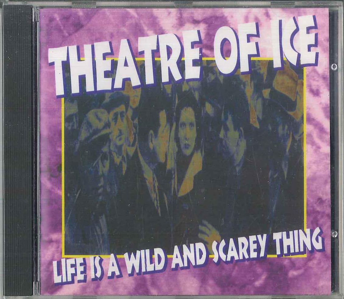 CD THEATRE OF ICE - Life Is A Wild And Scarey Thing ORP013 ORPHANAGE Non Japan Rock Used
CD THEATRE OF ICE - Life Is A Wild And Scarey Thing ORP013 ORPHANAGE Non Japan Rock Used