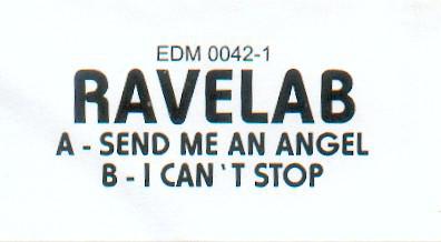 12inch Record RAVELAB - Send Me An Angel EDM00421 EDM 1999 Germany Dance & Electronica Used
12inch Record RAVELAB - Send Me An Angel EDM00421 EDM 1999 Germany Dance & Electronica Used