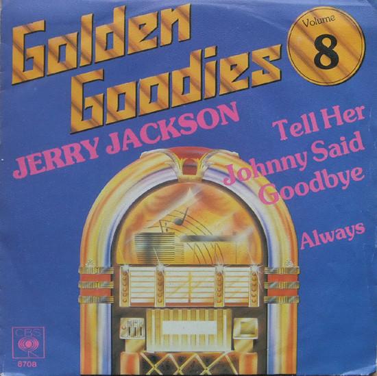 7-дюймовая пластинка JERRY JACKSON Tell Her Johnny Said Goodbye Alwa CBS8708 CBS 1980 Нидерланды Рок Б/у
7-дюймовая пластинка JERRY JACKSON Tell Her Johnny Said Goodbye Alwa CBS8708 CBS 1980 Нидерланды Рок Б/у