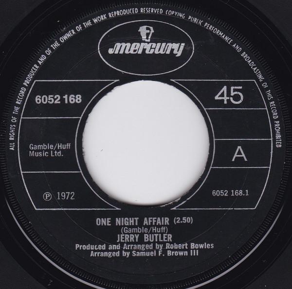 7-дюймовая пластинка JERRY BUTLER - One Night Affair 6052168 Mercury 1972 UK Соул/Фанк Б/У
7-дюймовая пластинка JERRY BUTLER - One Night Affair 6052168 Mercury 1972 UK Соул/Фанк Б/У