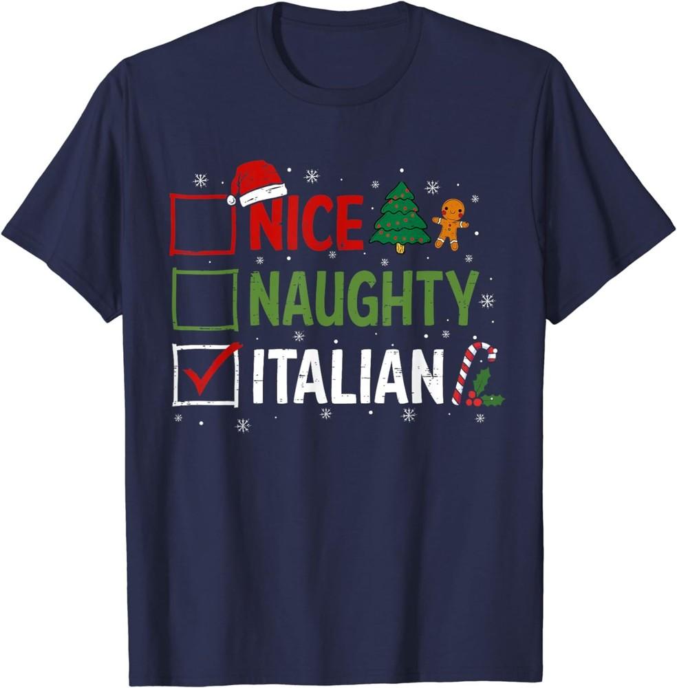 Nice Naughty Italian Christmas Funny Xmas Santa Hat T-Shirt 2XL
Nice Naughty Italian Christmas Funny Xmas Santa Hat T-Shirt 2XL