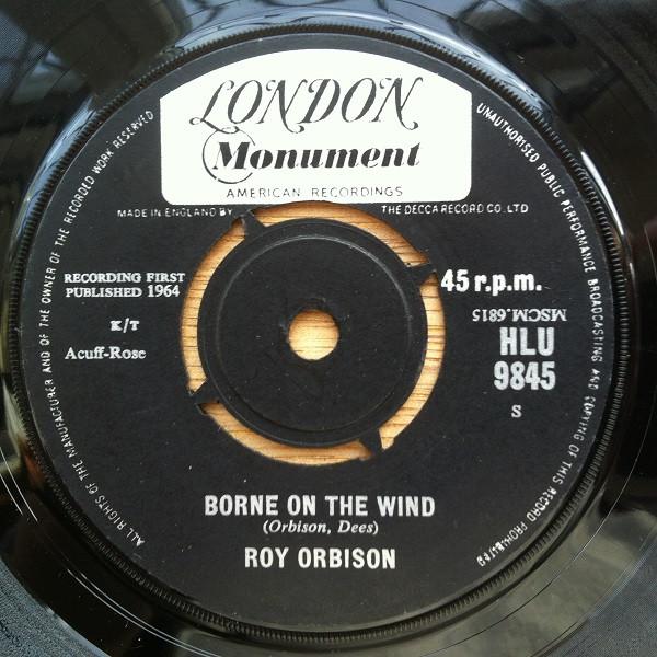 7inch Record ROY ORBISON - Borne On The Wind HLU9845 London Records, 1964 UK Rock Used
7inch Record ROY ORBISON - Borne On The Wind HLU9845 London Records, 1964 UK Rock Used