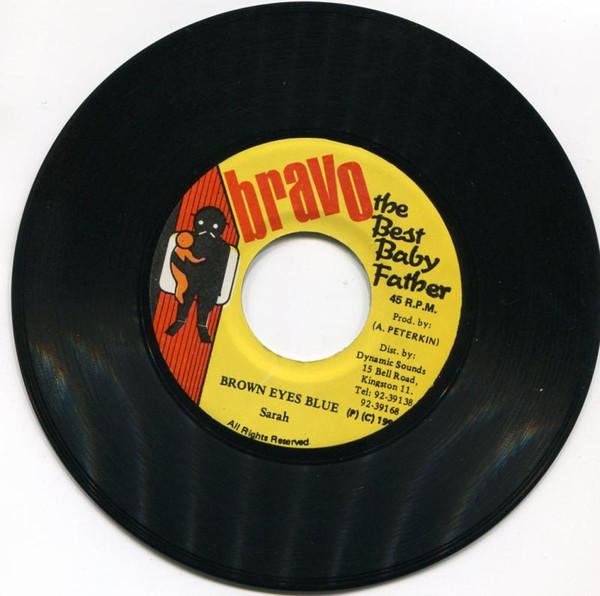 7inch Record SARAH - Brown Eyes Blue NONE Bravo The Best 1992 Jamaica Reggae, Ska & Dub Used
7inch Record SARAH - Brown Eyes Blue NONE Bravo The Best 1992 Jamaica Reggae, Ska & Dub Used