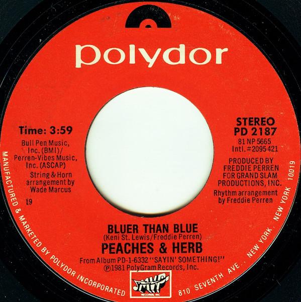 7inch Record PEACHES & HERB - Bluer Than Blue / Go With The Flow PD2187 Polydor 1981 US Soul/Funk Used
7inch Record PEACHES & HERB - Bluer Than Blue / Go With The Flow PD2187 Polydor 1981 US Soul/Funk Used
