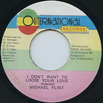 7inch Record MICHAEL FLINT I Dont Want To Loose Your Love NONE Outernational R 1991 Jamaica Reggae Ska Dub Used
7inch Record MICHAEL FLINT I Dont Want To Loose Your Love NONE Outernational R 1991 Jamaica Reggae Ska Dub Used
