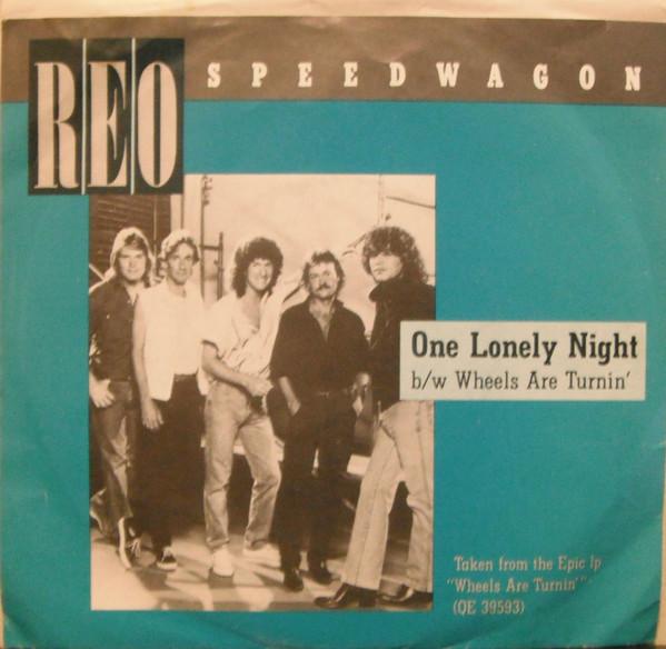7inch Record REO SPEEDWAGON One Lonely Night 3404848 Epic 1985 Canada Pop Used
7inch Record REO SPEEDWAGON One Lonely Night 3404848 Epic 1985 Canada Pop Used