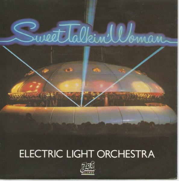 7inch Record ELECTRIC LIGHT ORCHESTRA - Sweet Talkin Woman SJET121 Jet Records 1978 UK Rock Used
7inch Record ELECTRIC LIGHT ORCHESTRA - Sweet Talkin Woman SJET121 Jet Records 1978 UK Rock Used