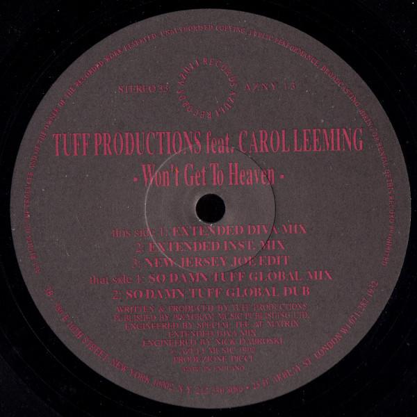 12inch Record TUFF PRODUCTIONS, CAROL LEEMING - Won t Get To Heaven AZNY13 AZULI 1992 UK Dance & Electronica Used
12inch Record TUFF PRODUCTIONS, CAROL LEEMING - Won t Get To Heaven AZNY13 AZULI 1992 UK Dance & Electronica Used