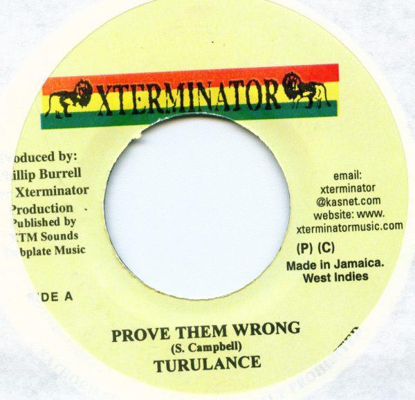 7inch Record TURBULENCE - Prove Them Wrong NONE XTerminator 2004 Jamaica Reggae, Ska & Dub Used
7inch Record TURBULENCE - Prove Them Wrong NONE XTerminator 2004 Jamaica Reggae, Ska & Dub Used