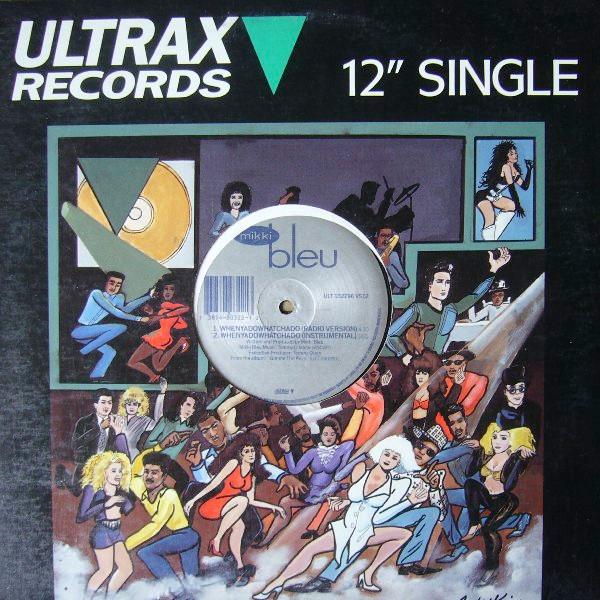 12inch Record MIKKI BLEU - Whenyadowhatchado ULT032296VS12 Ultrax Records 1992 US Soul/Funk Used
12inch Record MIKKI BLEU - Whenyadowhatchado ULT032296VS12 Ultrax Records 1992 US Soul/Funk Used