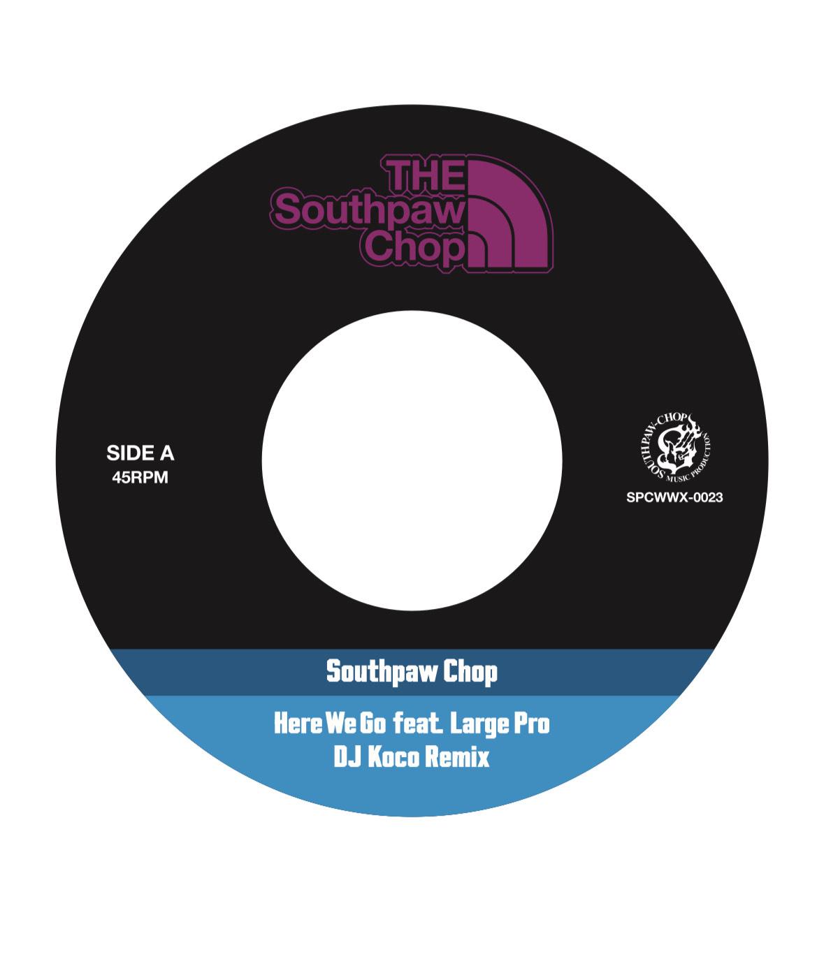 7inch Record SOUTHPAW CHOP LARGE PRO Here We Go DJ KOCO Remix SPCWWX0023 SOUTHPAWCHOP MU 2026 Japan Japanese Club Dance
7inch Record SOUTHPAW CHOP LARGE PRO Here We Go DJ KOCO Remix SPCWWX0023 SOUTHPAWCHOP MU 2026 Japan Japanese Club Dance
