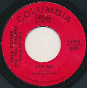 7inch Record PAUL REVERE & THE RAIDERS, MARK LIN - Let Me / I Don t Know 444854 Columbia 1969 UK Rock Used
7inch Record PAUL REVERE & THE RAIDERS, MARK LIN - Let Me / I Don t Know 444854 Columbia 1969 UK Rock Used
