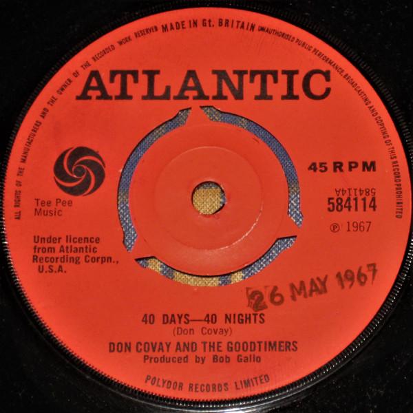 7inch Record DON COVAY & THE GOODTIMERS - 40 Days 40 Nights 584114 Atlantic 1967 UK Soul/Funk Used
7inch Record DON COVAY & THE GOODTIMERS - 40 Days 40 Nights 584114 Atlantic 1967 UK Soul/Funk Used