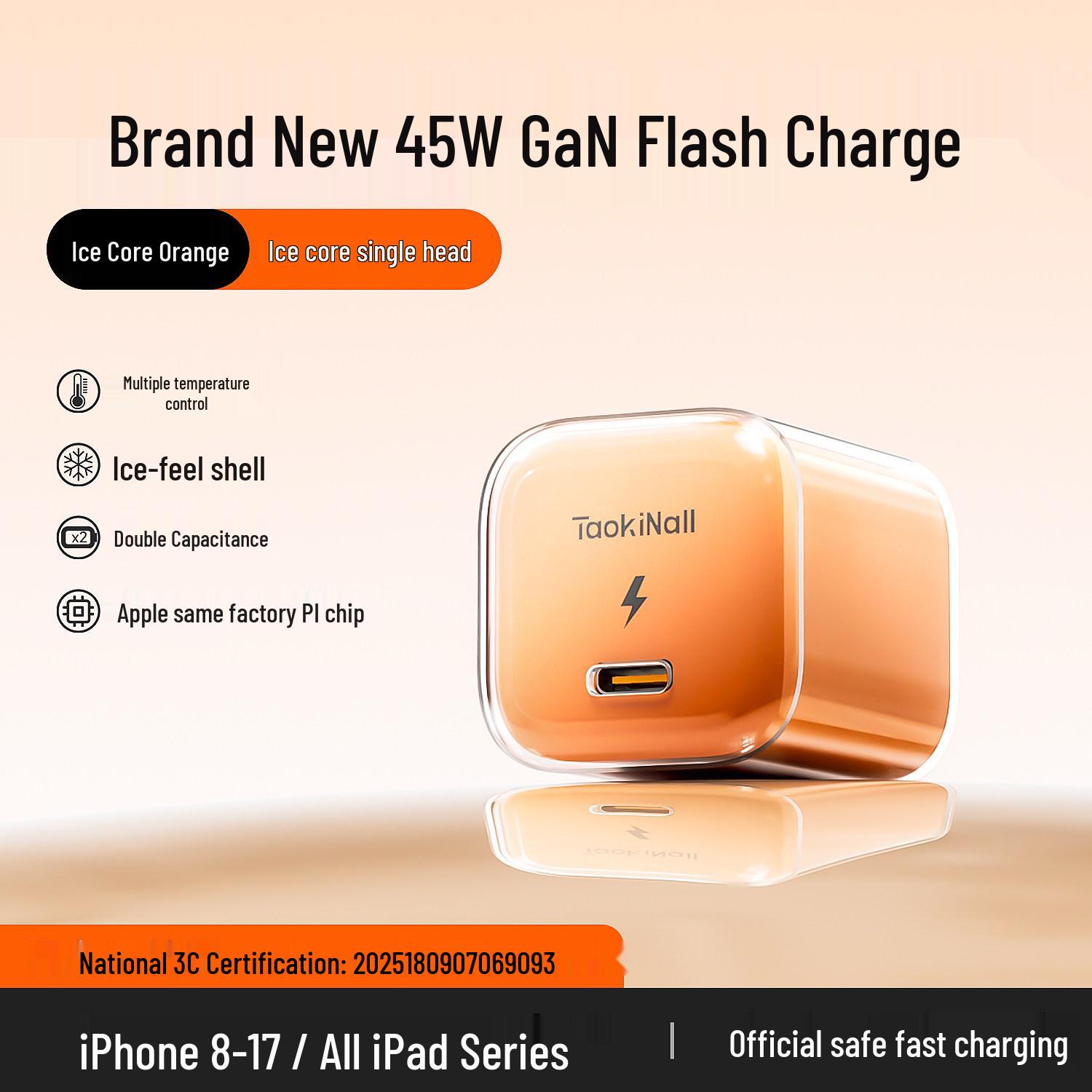 45W Gallium Nitride Fast Charger for Apple 17, iPhone 16 Pro Max, 16/15/14 Charging Head Ice Core Orange
45W Gallium Nitride Fast Charger for Apple 17, iPhone 16 Pro Max, 16/15/14 Charging Head Ice Core Orange