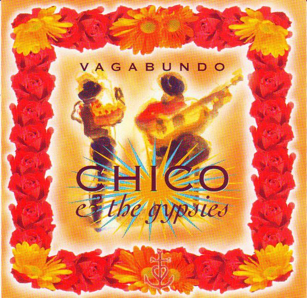 CD CHICO & THE GYPSIES - Vagabundo 724383824328 EMI Electrola 1996 Netherland Dance & Electronica Used
CD CHICO & THE GYPSIES - Vagabundo 724383824328 EMI Electrola 1996 Netherland Dance & Electronica Used