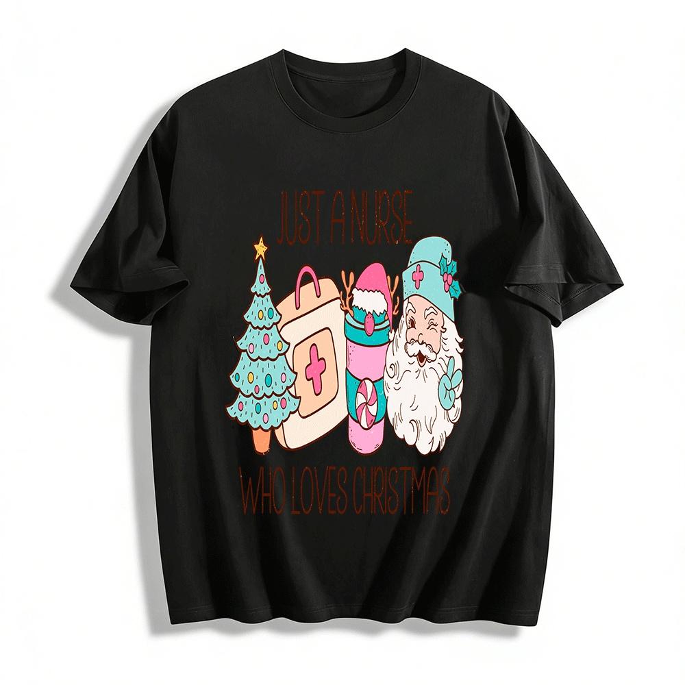 Just A Nurse Who Loves Christmas Graphic Top Pure cotton T-shirt XXS
Just A Nurse Who Loves Christmas Graphic Top Pure cotton T-shirt XXS