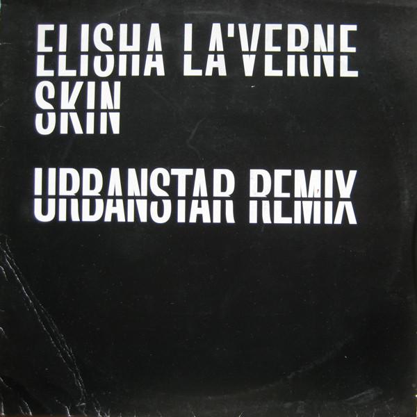 12-дюймовая пластинка ELISHA LA VERNE - Skin (Urbanstar Remix) URSDJ11 Urbanstar 2002 UK Танцевальная и Электронная Музыка Б/У
12-дюймовая пластинка ELISHA LA VERNE - Skin (Urbanstar Remix) URSDJ11 Urbanstar 2002 UK Танцевальная и Электронная Музыка Б/У