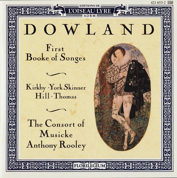 CD DOWLAND, KIRKBY; SKINNER - Dowland;First Booke of Song 4216532 L Oiseau-Lyre 1989 Europe Classical Used
CD DOWLAND, KIRKBY; SKINNER - Dowland;First Booke of Song 4216532 L Oiseau-Lyre 1989 Europe Classical Used