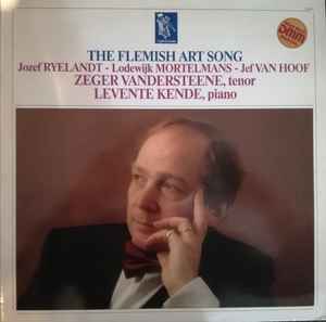 LP Record JOSEPH RYELANDT LODEWIJK MORTELMAN Flemish Art Song 1982037 TERPSICHORE 1984 Belgium Classical Used
LP Record JOSEPH RYELANDT LODEWIJK MORTELMAN Flemish Art Song 1982037 TERPSICHORE 1984 Belgium Classical Used