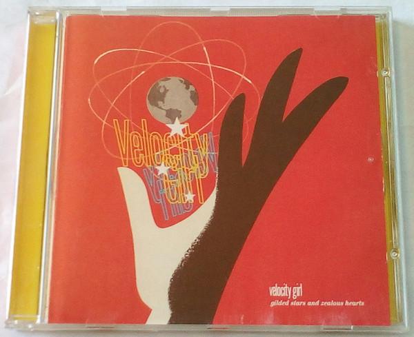 CD VELOCITY GIRL - Gilded Stars And Zealous Hearts SPCD340 Sub Pop 1996 UK Rock Used
CD VELOCITY GIRL - Gilded Stars And Zealous Hearts SPCD340 Sub Pop 1996 UK Rock Used