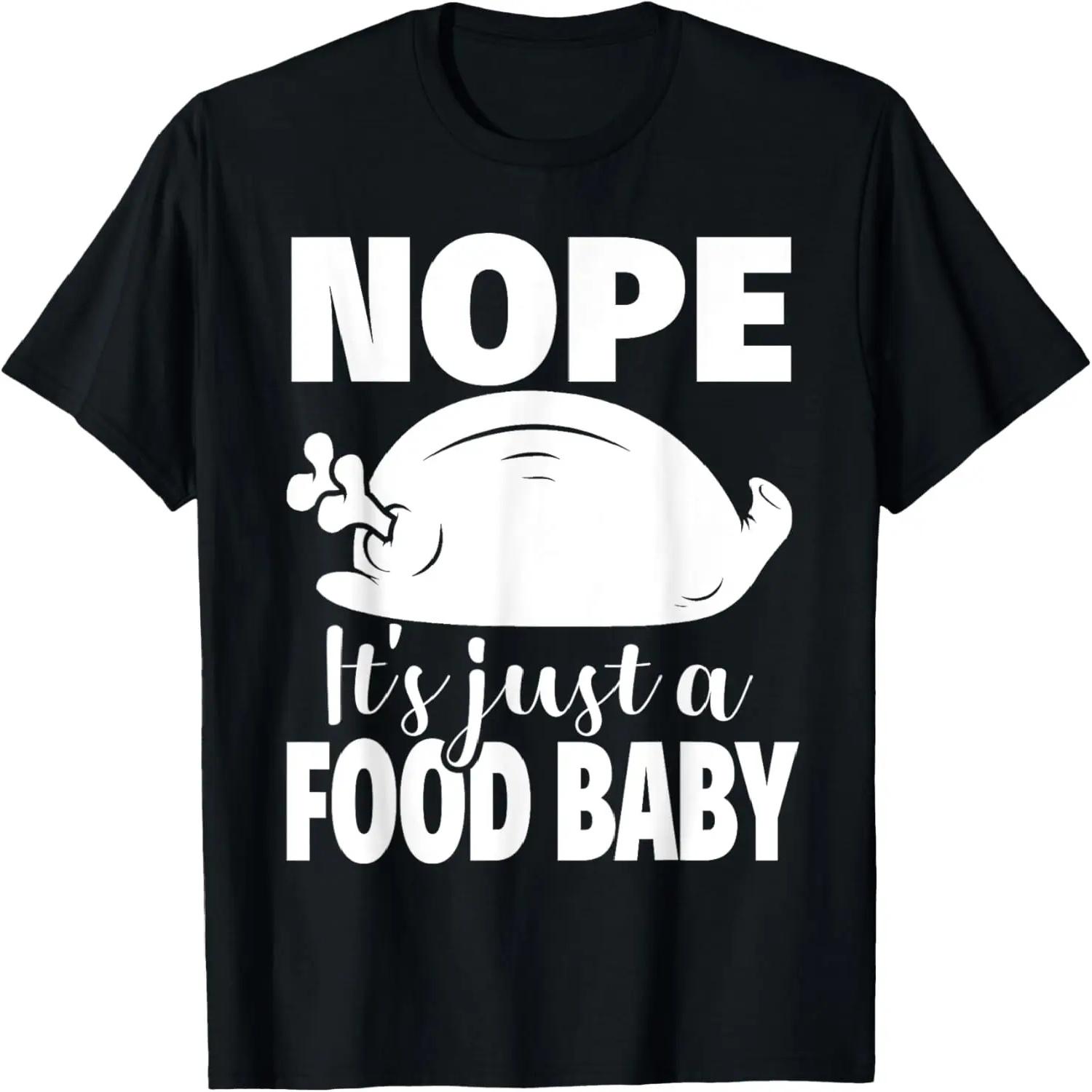 Cool Thanksgiving Shirt for Women - It s Just a Food Baby XXXXXL чорний
Cool Thanksgiving Shirt for Women - It s Just a Food Baby XXXXXL чорний