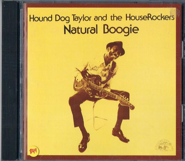 CD HOUND DOG TAYLOR - Natural Boogie Plus Beware Of The D KICP2399 ALLIGATOR 1993 Japan ObiBlues Used
CD HOUND DOG TAYLOR - Natural Boogie Plus Beware Of The D KICP2399 ALLIGATOR 1993 Japan ObiBlues Used