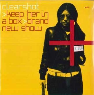 7inch Record CLEARSHOT - Keep Her In A Box / Brand New Show YOB1 YOGABOY 2001 UK Rock Used
7inch Record CLEARSHOT - Keep Her In A Box / Brand New Show YOB1 YOGABOY 2001 UK Rock Used