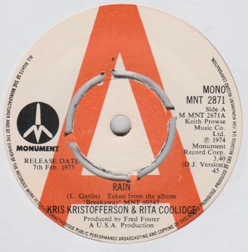 7inch Record KRIS KRISTOFFERSON & RITA COOLIDGE - Rain MNT2871 Monument 1975 UK Folk Used
7inch Record KRIS KRISTOFFERSON & RITA COOLIDGE - Rain MNT2871 Monument 1975 UK Folk Used