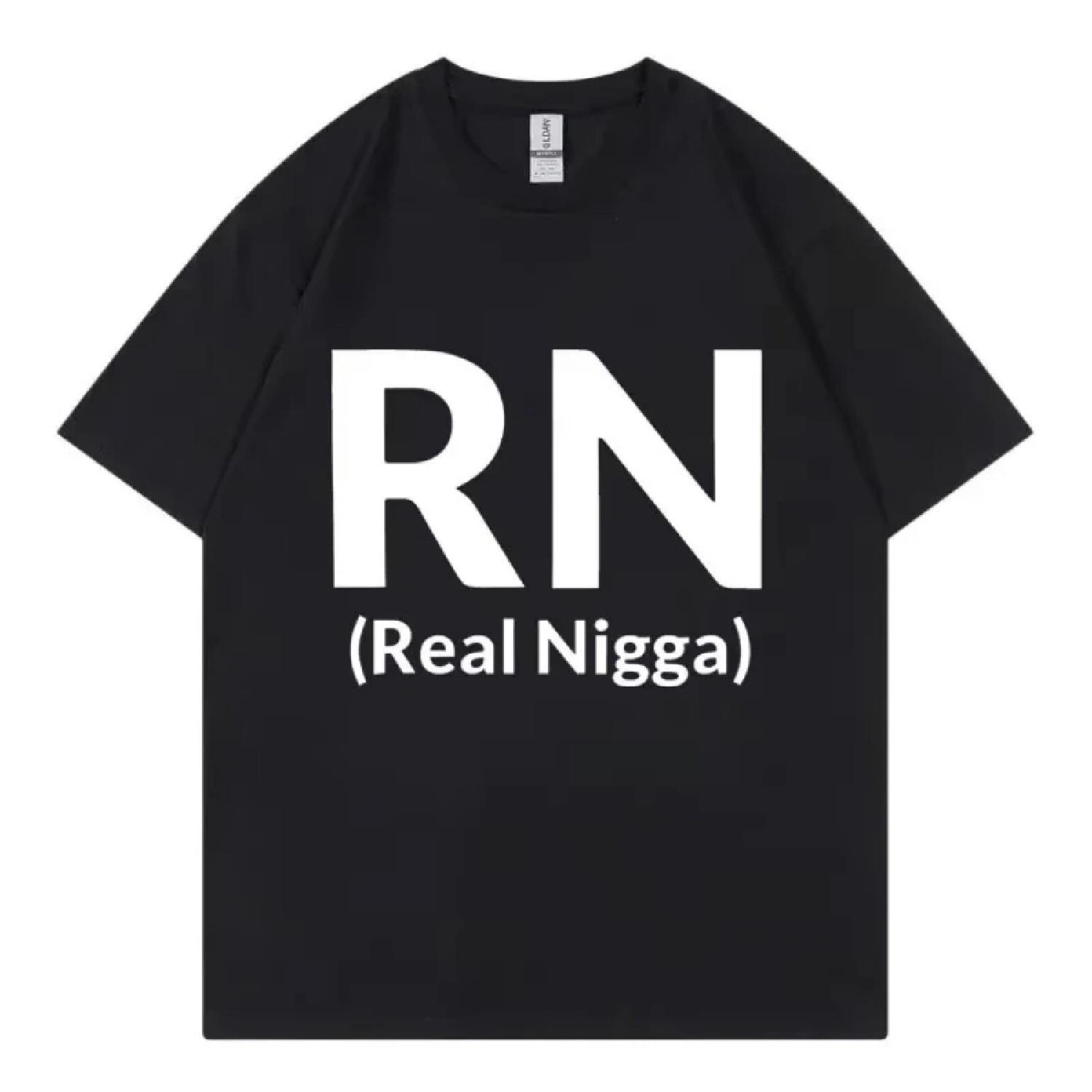 RN Real Nigga Funny Meme T Shirt Streetwear High Quality Fashion Cotton T-shirts Men Women Casual Cotton Short Sleeve T-shirt L чорний
RN Real Nigga Funny Meme T Shirt Streetwear High Quality Fashion Cotton T-shirts Men Women Casual Cotton Short Sleeve T-shirt L чорний