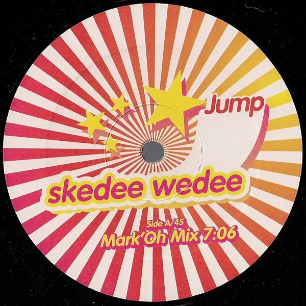 12inch Record SKEDEE WEDEE - Jump DMDORBIT073 Orbit Records 2003 Germany Dance & Electronica Used
12inch Record SKEDEE WEDEE - Jump DMDORBIT073 Orbit Records 2003 Germany Dance & Electronica Used