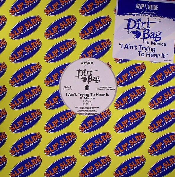 12inch Record DIRTBAG FT. MONICA - I Ain t Trying To Hear It SLPN1202 Slip-N-Slide Re 2007 US Rap & Hip-Hop/R&B Used
12inch Record DIRTBAG FT. MONICA - I Ain t Trying To Hear It SLPN1202 Slip-N-Slide Re 2007 US Rap & Hip-Hop/R&B Used