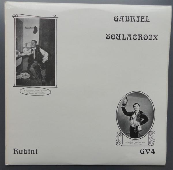 LP Record GABRIEL SOULACROIX Gabriel Soulacroix GV4 Rubini Records UK Classical Used
LP Record GABRIEL SOULACROIX Gabriel Soulacroix GV4 Rubini Records UK Classical Used