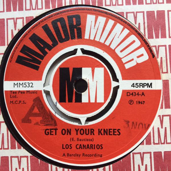 7inch Record CANARIOS Get On Your Knees MM532 Major Minor 1967 UK SoulFunk Used
7inch Record CANARIOS Get On Your Knees MM532 Major Minor 1967 UK SoulFunk Used