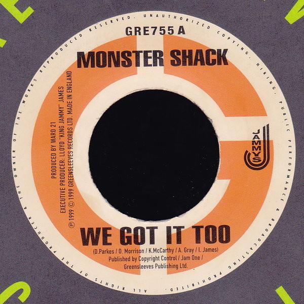 7inch Record MONSTER SHACK CREW / HARRY TODDLER - We Got It Too / Clothes Bad Bwoy GRE755 Greensleeves Re 1999 UK Reggae, Ska & Dub Used
7inch Record MONSTER SHACK CREW / HARRY TODDLER - We Got It Too / Clothes Bad Bwoy GRE755 Greensleeves Re 1999 UK Reggae, Ska & Dub Used
