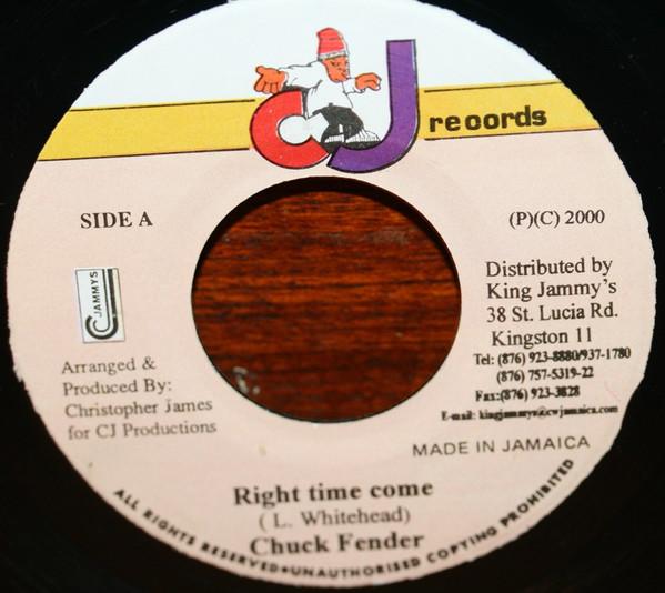 7inch Record CHUCK FENDER - Right Time Come NONE CJ Records 2000 Jamaica Reggae, Ska & Dub Used
7inch Record CHUCK FENDER - Right Time Come NONE CJ Records 2000 Jamaica Reggae, Ska & Dub Used