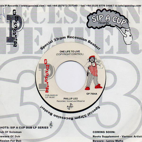 7inch Record PHILLIP LEO - One Life To Live GP7004A Gussie P Record 1990 Jamaica Reggae, Ska & Dub Used
7inch Record PHILLIP LEO - One Life To Live GP7004A Gussie P Record 1990 Jamaica Reggae, Ska & Dub Used
