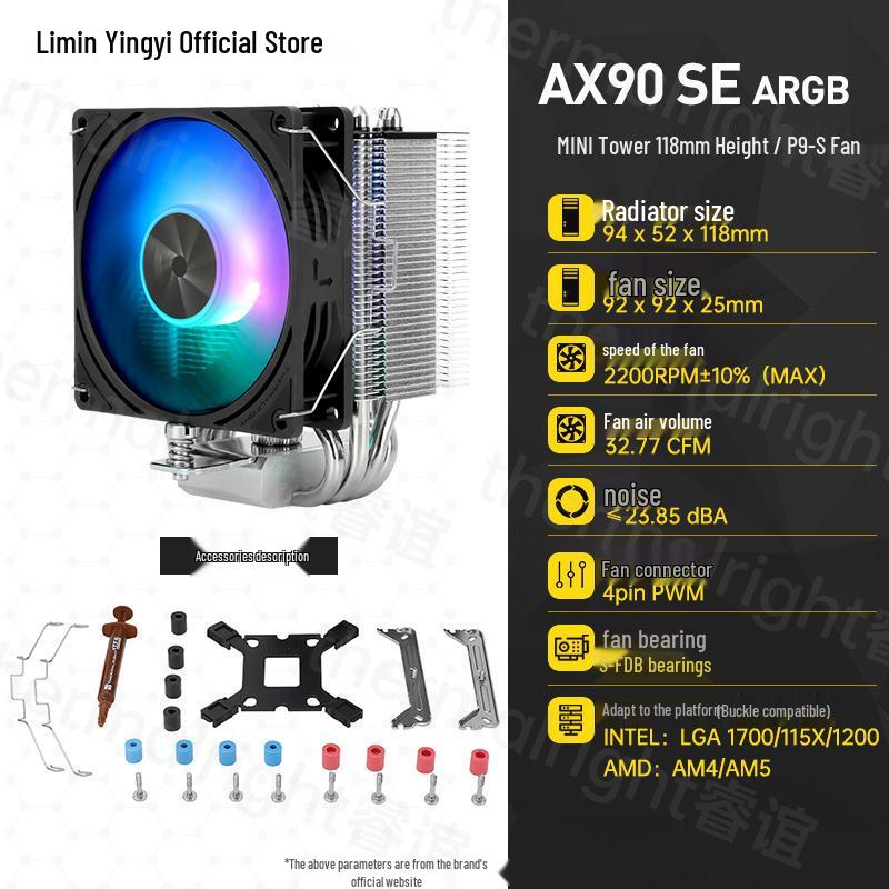 Thermalright AX90 SE ARGB Mini Tower CPU Cooler, 4 Heatpipes, 118mm Height
Thermalright AX90 SE ARGB Mini Tower CPU Cooler, 4 Heatpipes, 118mm Height
