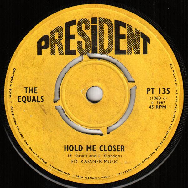 7inch Record EQUALS - Hold Me Closer / Baby, Come Back PT135 President Recor 1967 UK Rock Used
7inch Record EQUALS - Hold Me Closer / Baby, Come Back PT135 President Recor 1967 UK Rock Used