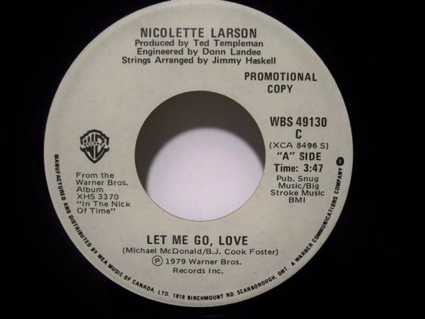 7inch Record NICOLETTE LARSON Let Me Go Love WBS49130PROMO WARNER BROS. 1979 Canada Pop Used
7inch Record NICOLETTE LARSON Let Me Go Love WBS49130PROMO WARNER BROS. 1979 Canada Pop Used