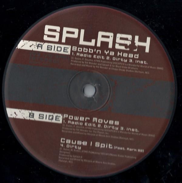 12inch Record SPLASH - Bobb n Ya Head AMPT001 Amp Truth Recor 2005 US Rap & Hip-Hop/R&B Used
12inch Record SPLASH - Bobb n Ya Head AMPT001 Amp Truth Recor 2005 US Rap & Hip-Hop/R&B Used