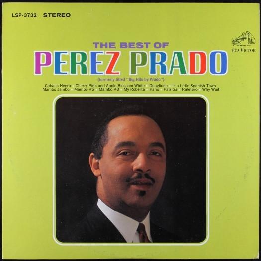 LP Record PEREZ PRADO & HIS ORCHESTRA - The Best Of Perez Prado LSP3732 RCA Victor US Jazz Used
LP Record PEREZ PRADO & HIS ORCHESTRA - The Best Of Perez Prado LSP3732 RCA Victor US Jazz Used