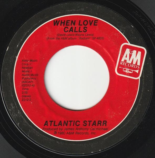 7inch Record ATLANTIC STARR - When Love Calls 2312S A&M Records 1980 US Soul/Funk Used
7inch Record ATLANTIC STARR - When Love Calls 2312S A&M Records 1980 US Soul/Funk Used