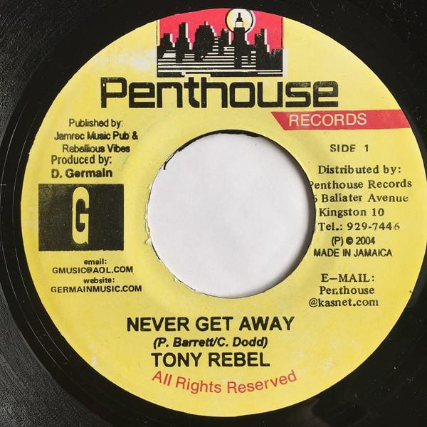 7inch Record TONY REBEL - Never Get Away NONE Penthouse Recor 2004 Jamaica Reggae, Ska & Dub Used
7inch Record TONY REBEL - Never Get Away NONE Penthouse Recor 2004 Jamaica Reggae, Ska & Dub Used