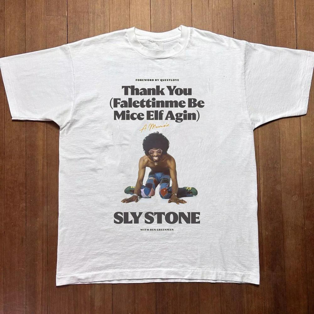 Sly Stone Thank You For The Memories Tee Shirt S-5XL Unisex T-Shirt XXXL
Sly Stone Thank You For The Memories Tee Shirt S-5XL Unisex T-Shirt XXXL