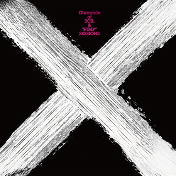 CD SOIL & PIMP SESSIONS - X -Chronicle Of Soil & Pimp Ses VIZL586 Victor 2013 Japan ObiJazz Used
CD SOIL & PIMP SESSIONS - X -Chronicle Of Soil & Pimp Ses VIZL586 Victor 2013 Japan ObiJazz Used