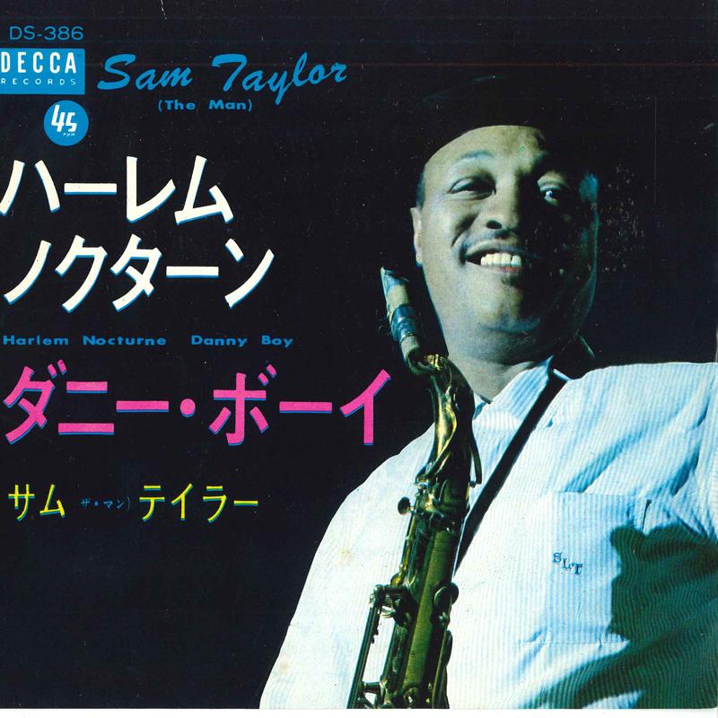 7inch Record SAM TAYLOR - Harlem Nocturne / Danny Boy DS386 DECCA Japan Jazz Used
7inch Record SAM TAYLOR - Harlem Nocturne / Danny Boy DS386 DECCA Japan Jazz Used