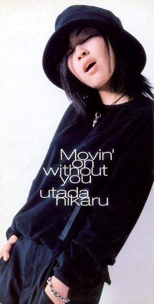CD HIKARU UTADA - Movin on Without You (3 Single) [ TODT5267 Eastworld 1999 Japan Rap & Hip-Hop/R&B
CD HIKARU UTADA - Movin on Without You (3 Single) [ TODT5267 Eastworld 1999 Japan Rap & Hip-Hop/R&B